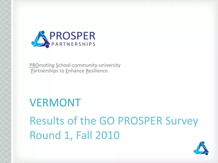 vermont results of the go prosper survey round 1 fall 2010