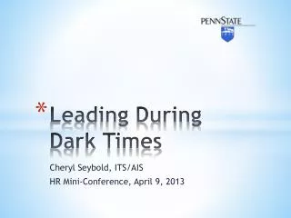 Leading During Dark Times