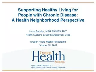Supporting Healthy Living for People with Chronic Disease: A Health Neighborhood Perspective