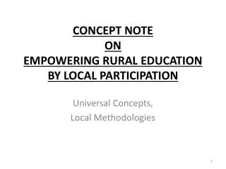 CONCEPT NOTE ON EMPOWERING RURAL EDUCATION BY LOCAL PARTICIPATION