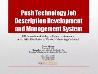 Push Technology Job Description Development and Management System