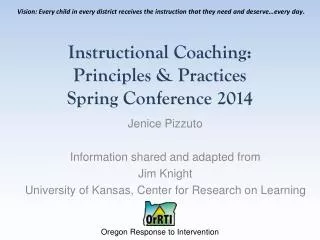 Instructional Coaching: Principles &amp; Practices Spring Conference 2014