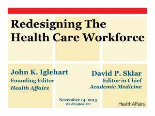 Redesigning The Health Care Workforce