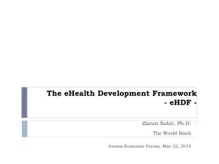 The eHealth Development Framework - eHDF -