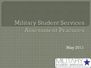 Military Student Services Assessment Practices