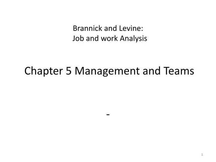 brannick and levine job and work analysis chapter 5 management and teams