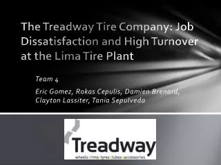 The Treadway Tire Company: Job Dissatisfaction and High Turnover at the Lima Tire Plant