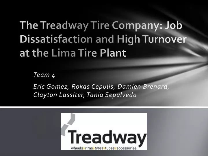 the treadway tire company job dissatisfaction and high turnover at the lima tire plant