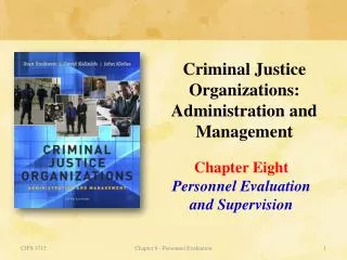 Criminal Justice Organizations: Administration and Management