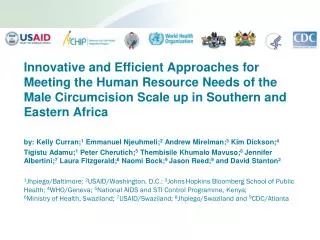 Innovative and Efficient Approaches for Meeting the Human Resource Needs of the Male Circumcision Scale up in Southern a