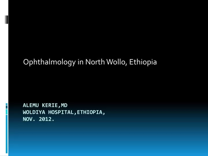 ophthalmology in north wollo ethiopia