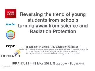 IRPA 13, 13 – 18 May 2012, Glasgow - Scotland * Presented by
