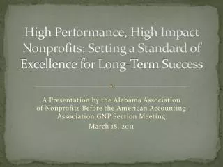 High Performance, High Impact Nonprofits: Setting a Standard of Excellence for Long-Term Success