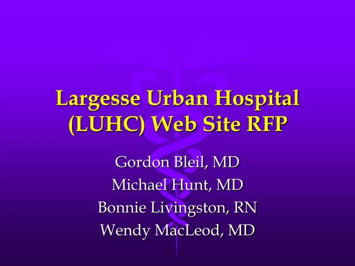 largesse urban hospital luhc web site rfp