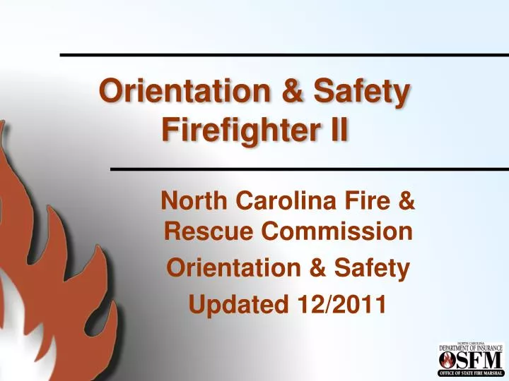 orientation safety firefighter ii