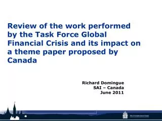 Review of the work performed by the Task Force Global Financial Crisis and its impact on a theme paper proposed by Can
