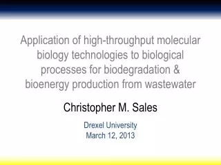 Christopher M. Sales Drexel University March 12, 2013