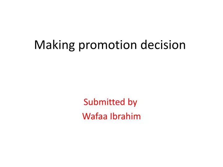 making promotion decision