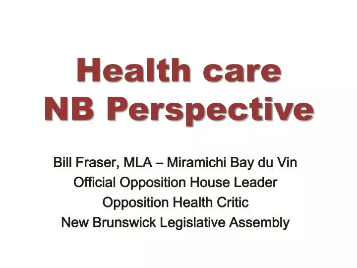 health care nb perspective