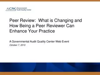 Peer Review: What is Changing and How Being a Peer Reviewer Can Enhance Your Practice