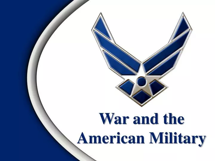 war and the american military