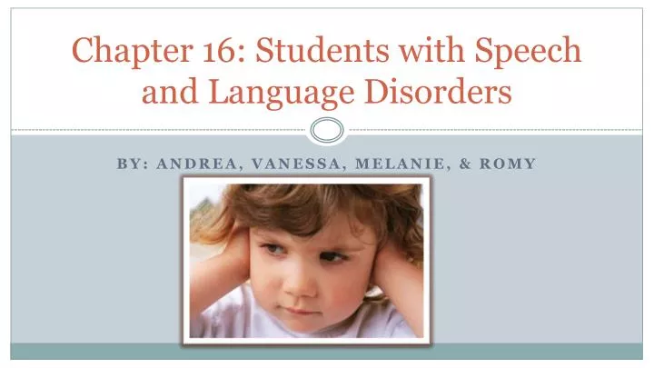 chapter 16 students with speech and language disorders