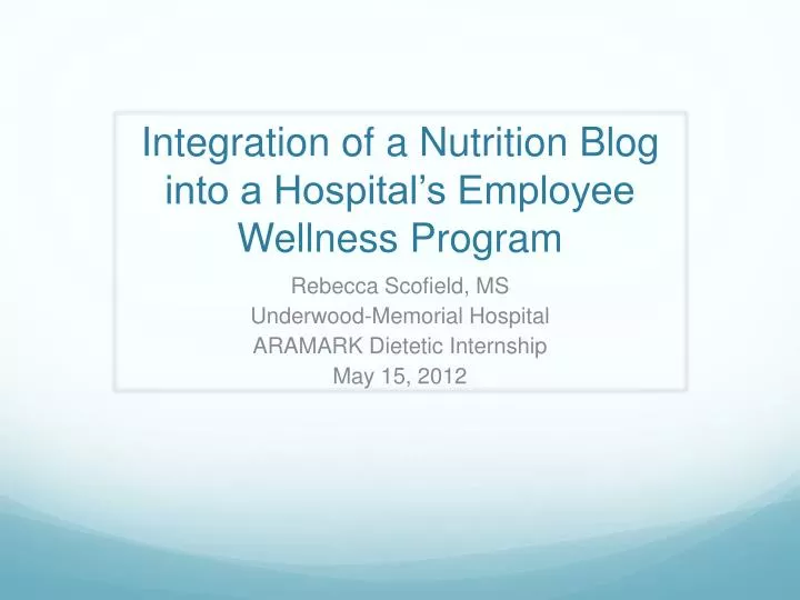integration of a nutrition blog into a hospital s employee wellness program
