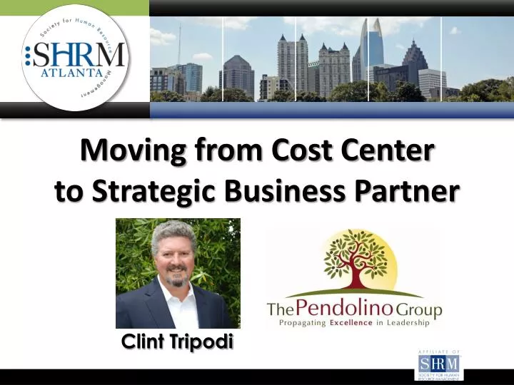 moving from cost center to strategic business partner