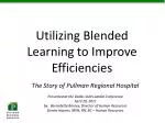 Utilizing Blended Learning to Improve Efficiencies