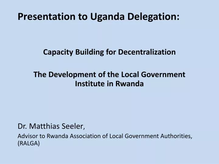 presentation to uganda delegation