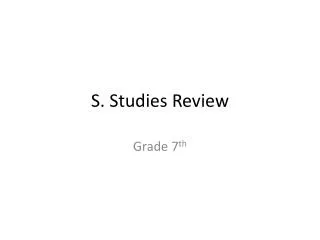 S. Studies Review