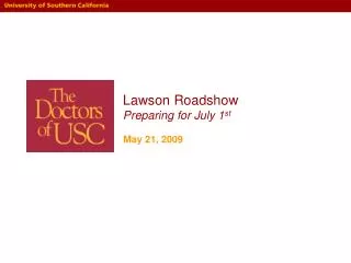 Lawson Roadshow Preparing for July 1 st