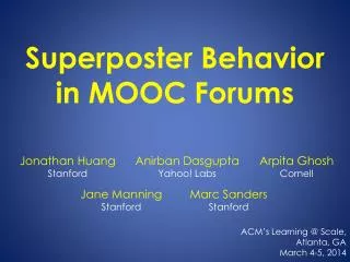 Superposter Behavior in MOOC Forums