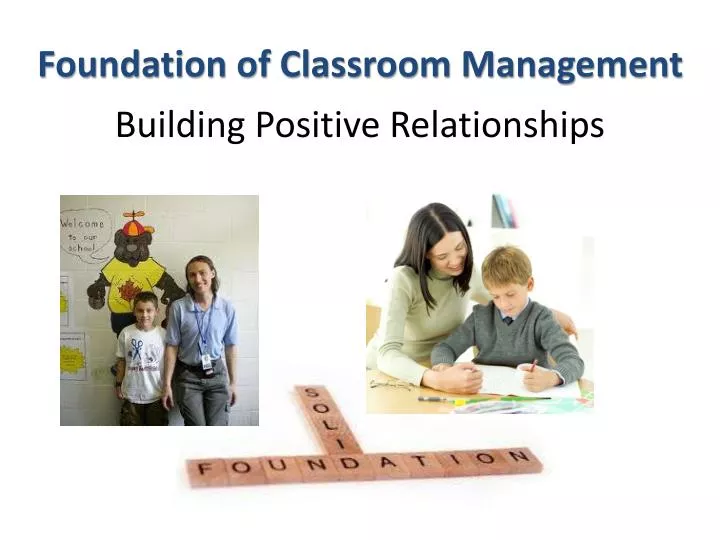 foundation of classroom management
