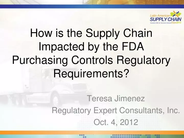 how is the supply chain impacted by the fda purchasing controls regulatory requirements