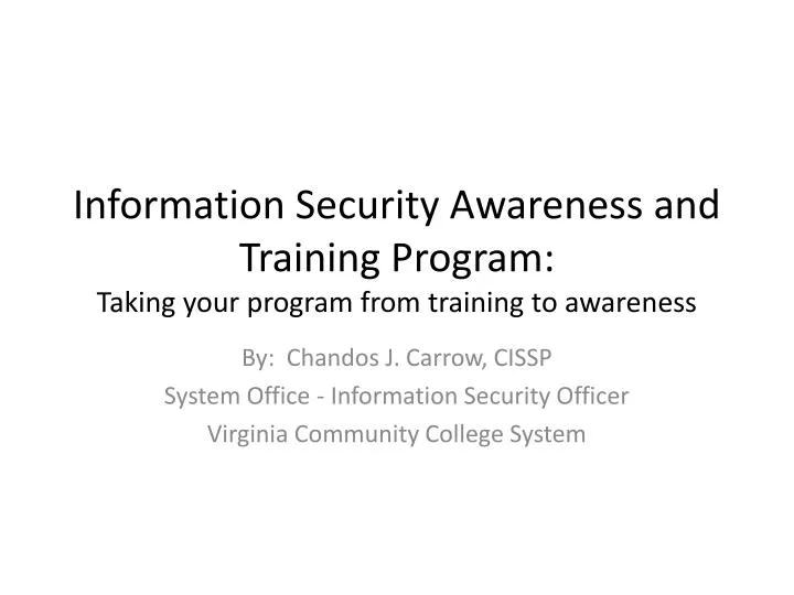 information security awareness and training program taking your program from training to awareness