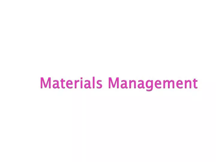 materials management