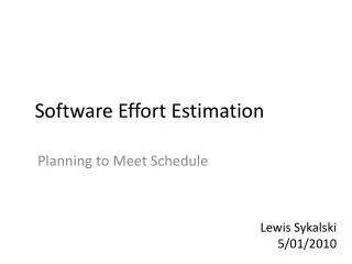 Software Effort Estimation