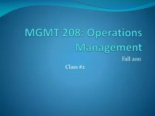 MGMT 208: Operations Management