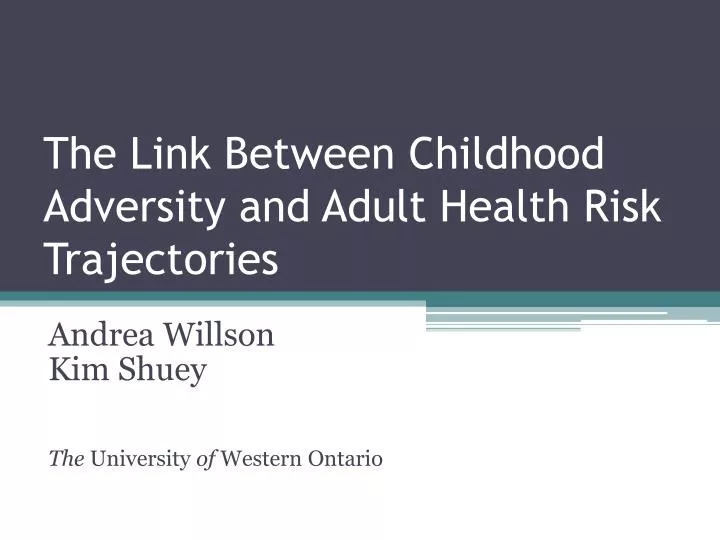 the link between childhood adversity and adult health risk trajectories