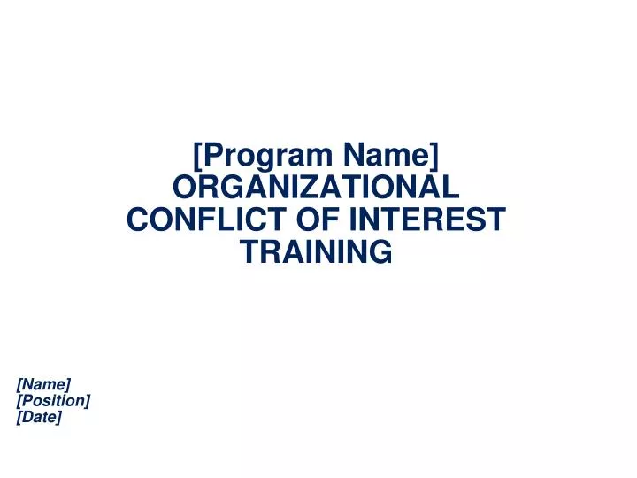 program name organizational conflict of interest training