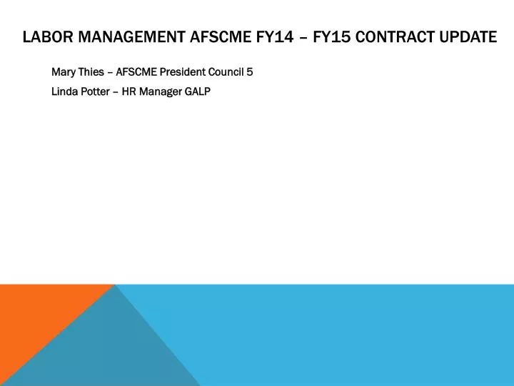 labor management afscme fy14 fy15 contract update