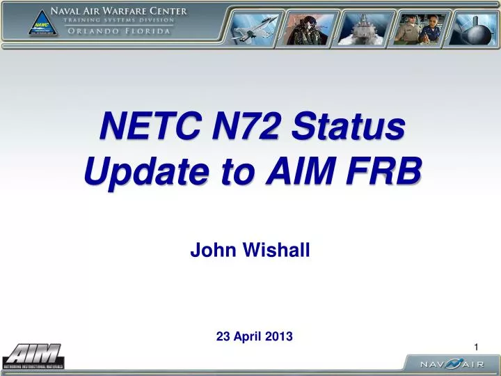 netc n72 status update to aim frb john wishall