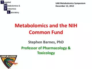 Metabolomics and the NIH Common Fund