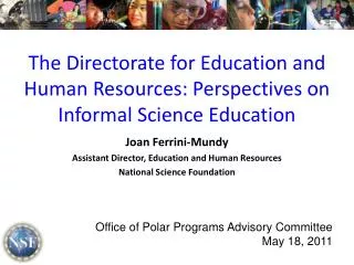 The Directorate for Education and Human Resources: Perspectives on Informal Science Education