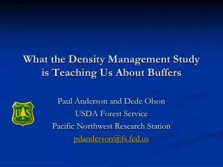 What the Density Management Study is Teaching Us About Buffers