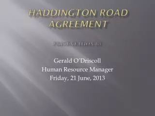 Haddington Road Agreement Presentation by