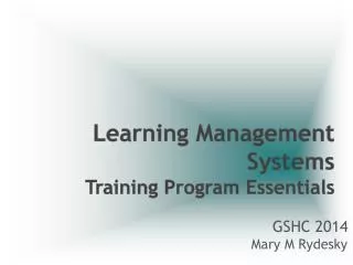 Learning Management Systems Training Program Essentials