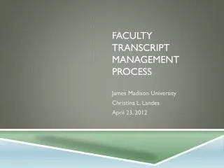 Faculty transcript management process