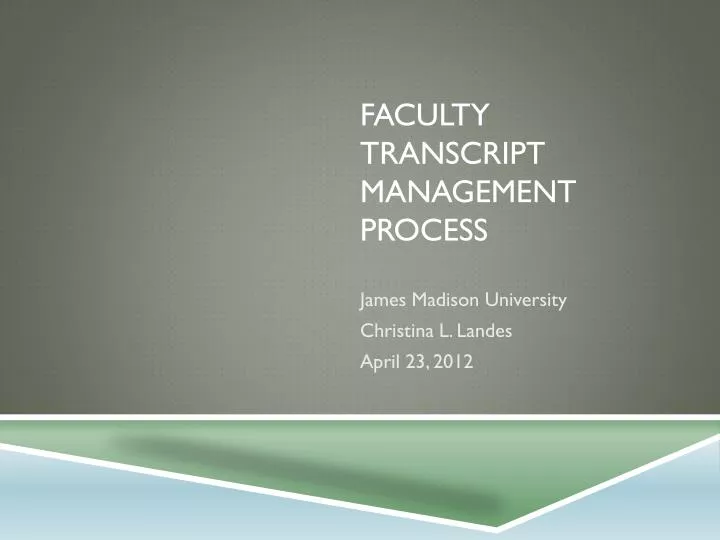 faculty transcript management process